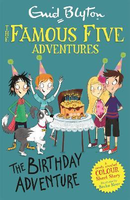 Famous Five Colour Short Stories: The Birthday Adventure Fashion