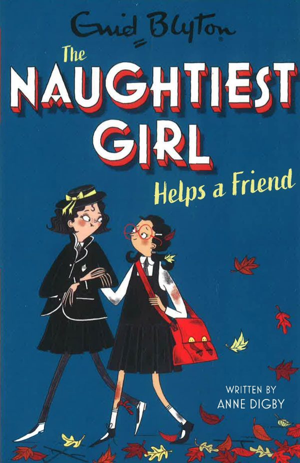 The Naughtiest Girl: Naughtiest Girl Helps A Friend #6 Discount